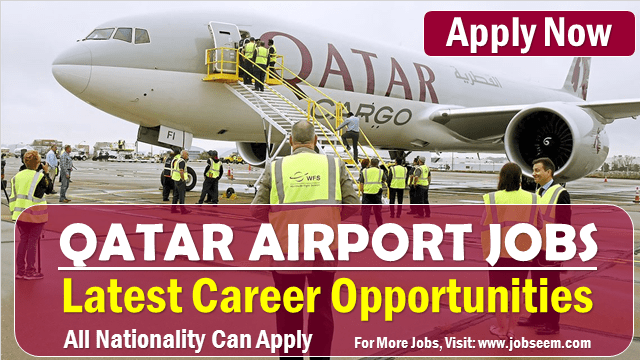 HIA Qatar Airport Jobs Hamad International Airport New Careers Vacancy Doha Qatar